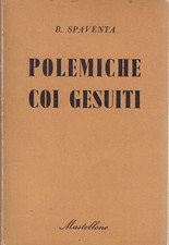 Spaventa, Polemiche coi Gesuiti, Mastellone, Franco Fergnani, 1951, religione