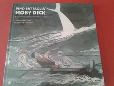 dino battaglia MOBY DICK DI MELVILLE A FUMETTI-EDIZIONE SCARABEO CARTONATO NUOVO