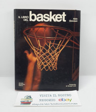 IL LIBRO DEL BASKET - ALDO GIORDANI - G. LOTTI - MONDADORI - 1976