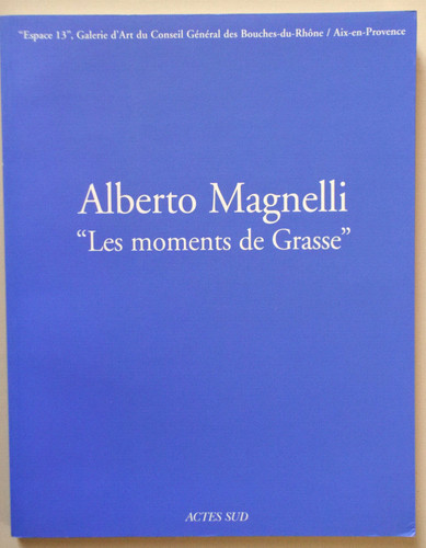 Alberto magnelli les moments - magnelli,
