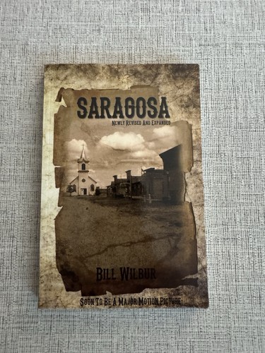 Signed saragosa bill wilbur - saragosa,