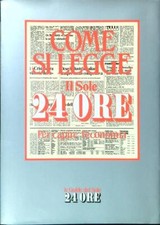 COME SI LEGGE IL SOLE 24 ORE