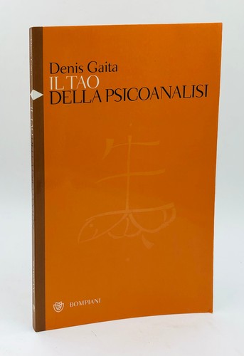 Tao della psicoanalisi - della,