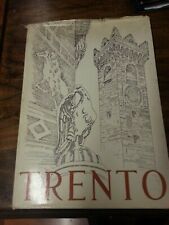 TRENTO - CENNO STORICO e 40 TAVOLE ORIGINALI DI R. IRAS BALDESSARI COMMENTATE