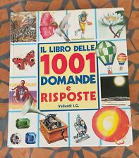 Il libro delle 1001 domande e risposte - Vallardi I.G.