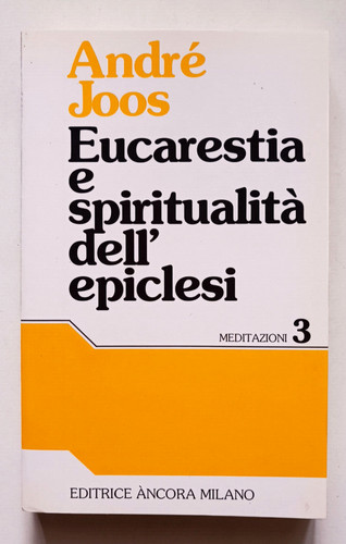 Eucarestia spiritualità - eucarestia, e