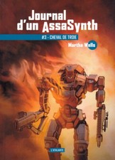 Journal d’un AssaSynth 3 -