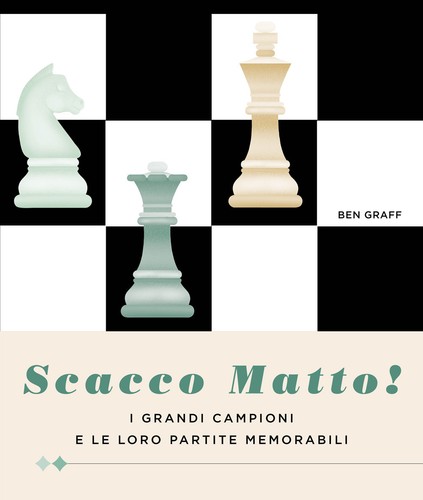 Scacco matto grandi - scacco, i
