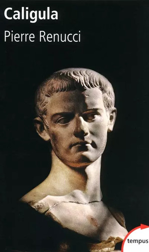 Caligula pierre renucci - pierre,