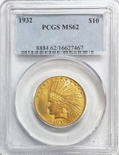 1932 ORO STATI UNITI $10 DOLLARO TESTA DI INDIANO MONETA PCGS ZECCA STATO 62