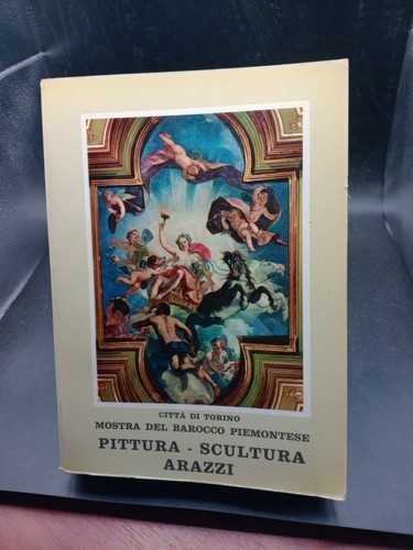 Mostra del barocco piemontese - del,