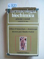 Z. M. BACQ - FARMACOLOGIA BIOCHIMICA - TAMBURINI EDITORE - 1973
