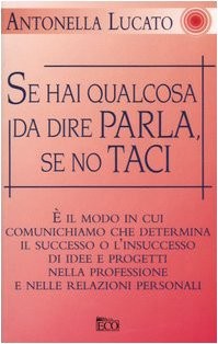 Hai qualcosa dire parla - da,