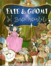 FATE E GNOMI DEL BOSCO INCANTATO - FIABE - LETTURE - BAMBINI