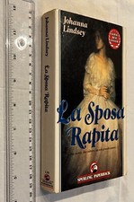 JOHANNA LINDSEY LA SPOSA RAPITA SUPERBESTSELLER 138 SPERLING PAPERBACK + SDA