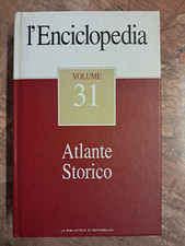 L'ENCICLOPEDIA VOLUME 31 - ATLANTE STORICO - REPUBBLICA - 2004
