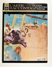 IL LOTTO ALL'ORATORIO DI TRESCORE, l'arte racconta n° 4 - Ed. Fabbri-Skira