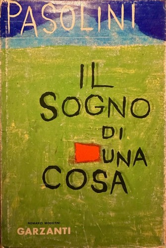 Pasolini sogno una cosa - di,
