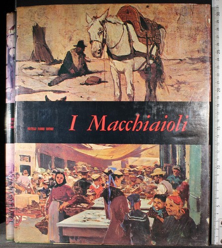 Mensili arte i macchiaioli - d'arte.,