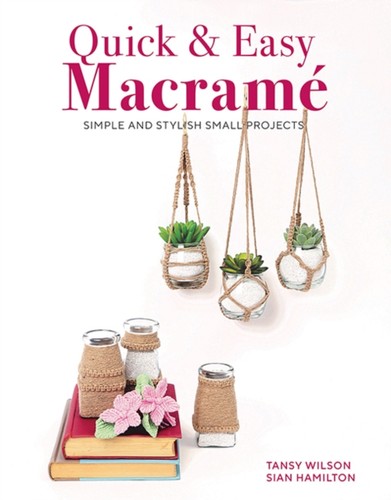 Quick easy macram - quick, by