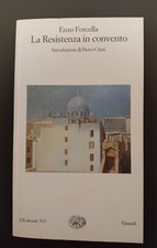 Enzo Forcella " LA RESISTENZA