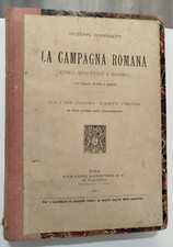 Giuseppe Tomassetti LA CAMPAGNA ROMANA Antica Medioevale Moderna Volume Primo...