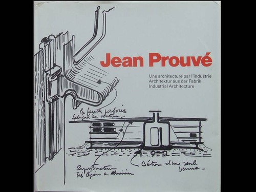 Jean prouvé une architecture - jean,