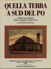 QUELLA TERRA A SUD DEL PO