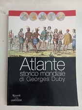 Atlante storico mondiale di Georges Duby 9788852500923