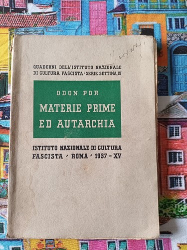 Materie prime autarchia - prime, e