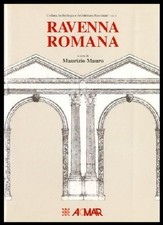 RAVENNA ROMANA - VOLUME PRIMO