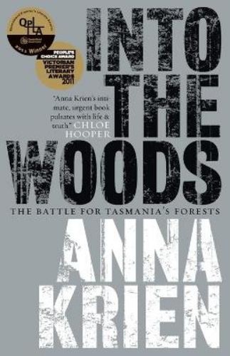 Anna krien into - into, woods:
