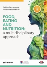 Food, Eating and Nutrition: A