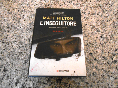 Matt hilton inseguitore - -, l'inseguitore