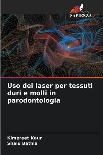 Uso dei laser per tessuti - , duri