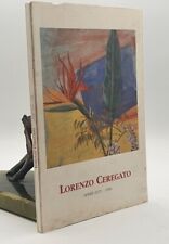LORENZO CEREGATO Opere 1971-1996 mostra Reggio Emilia 1996