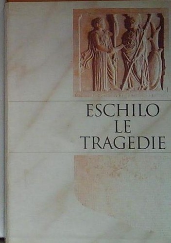 Eschilo tragedie - le,