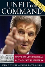 Unfit For Command: Swift Boat