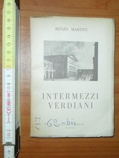 Martini Renzo, Intermezzi