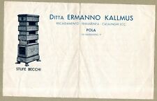 ERMANNO KALLMUS POLA ISTRIA FERRAMENTA STUFE BECCHI CARTA INTESTATA 1936