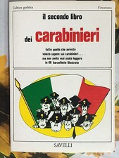 Il secondo libro dei Carabinieri Cultura politica Umorismo 237 Ed. Savelli 1979