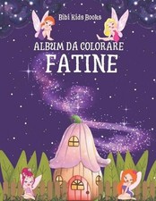 FATINE Album da Colorare: +50