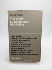 T.S. Eliot LE STRUTTURE