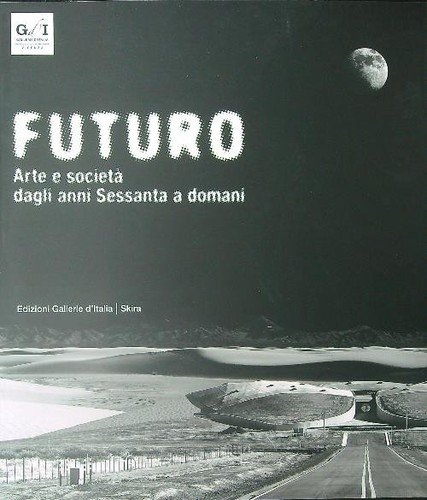 Futuro arte societa dagli - futuro,