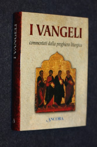 Vangeli commentati dalla - commentati,