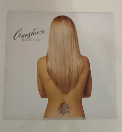 Anastacia m outta love - –, i’m