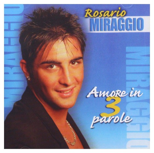 Miraggio rosario amore 3 - miraggio, in