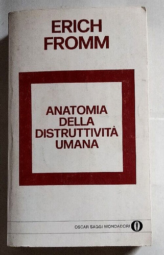 Anatomia della distruttivita - della, distruttivita'