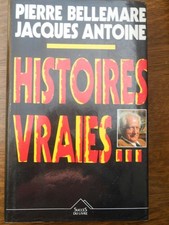 Pierre Bellemare & Jacques Antoine: Storie Vere.../ Successo Del Libro 1992