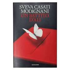 Sveva Casati Modignani - UN BATTITO D'ALI